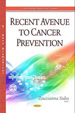 Recent Avenue to Cancer Prevention