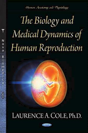 Biology & Medical Dynamics of Human Reproduction