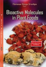 Bioactive Molecules in Plant Foods