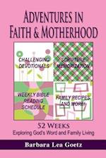 Adventures in Faith & Motherhood