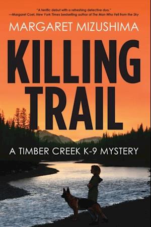 Killing Trail : A Timber Creek K-9 Mystery