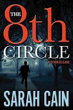 The 8th Circle : A Thriller