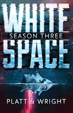 WhiteSpace Season Three 