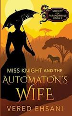 Miss Knight and the Automaton's Wife 