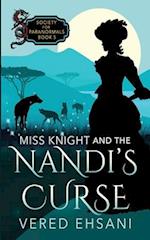 Miss Knight and the Nandi's Curse 