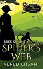 Miss Knight and the Spider's Web 