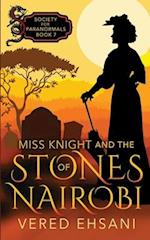 Miss Knight and the Stones of Nairobi 