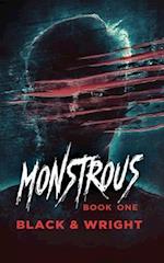 Monstrous Book One 