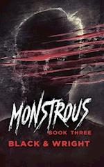 Monstrous Book Three 