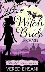 Witch Bride to Chase 