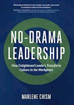 No-Drama Leadership