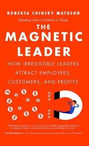 The Magnetic Leader