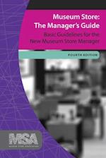 Museum Store: The Manager's Guide