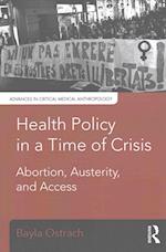 Health Policy in a Time of Crisis