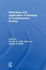 Relevance and Application of Heritage in Contemporary Society