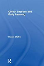 Object Lessons and Early Learning