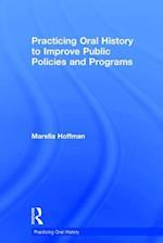 Practicing Oral History to Improve Public Policies and Programs