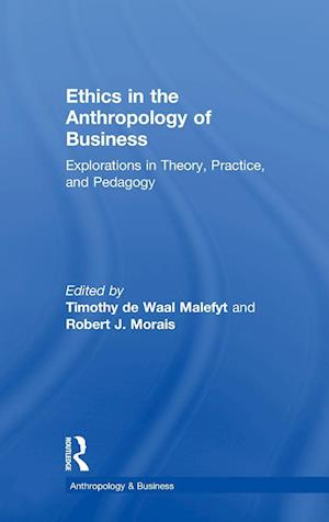 Ethics in the Anthropology of Business