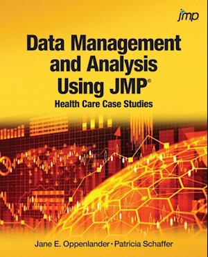 Data Management and Analysis Using JMP