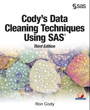 Cody's Data Cleaning Techniques Using SAS, Third Edition