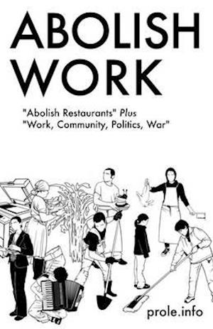 Abolish Work