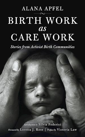 Birth Work As Care Work