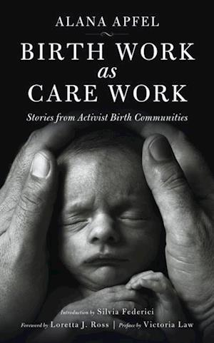 Birth Work as Care Work