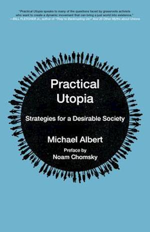 Practical Utopia