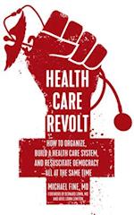 Health Care Revolt