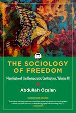 The Sociology of Freedom