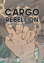 The Cargo Rebellion