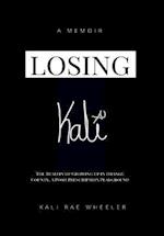 Losing Kali