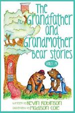 The Grandfather and Grandmother Bear Stories