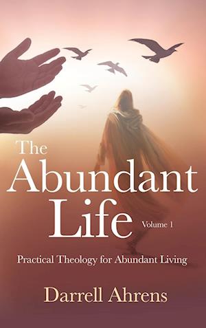 The Abundant Life