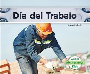 Día del Trabajo (Spanish Version)