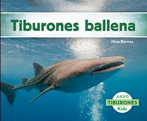 Tiburones Ballena (Whale Sharks) (Spanish Version)