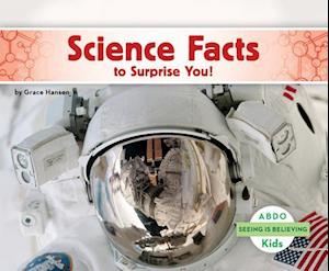 Science Facts to Surprise You!