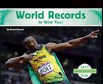 World Records to Wow You!