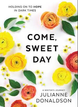 Come, Sweet Day