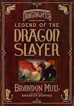 Legend of the Dragon Slayer: The Origin Story of Dragonwatch