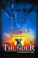 Thunder: An Elephant's Journey