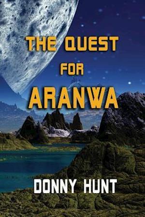 The Quest for Aranwa