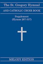 The St. Gregory Hymnal and Catholic Choir Book. Singers Ed. Melody Ed. - Supplement