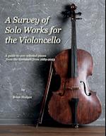 A Survey of Solo Works for the Violoncello