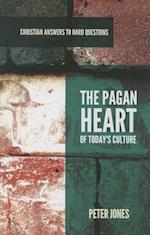 Pagan Heart of Today's Culture, The