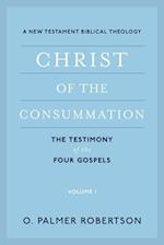 Christ of the Consummation, Volume 1