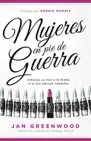 Mujeres En Pie de Guerra