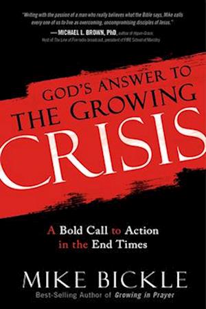 God's Answer to the Growing Crisis