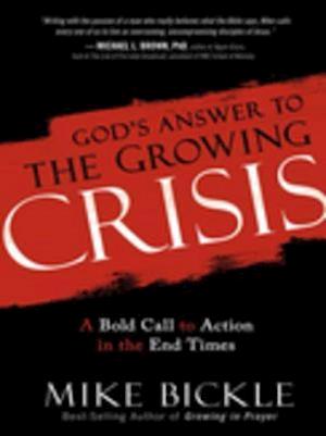 God's Answer to the Growing Crisis