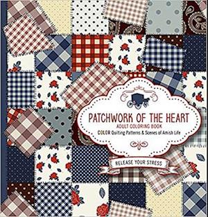 Patchwork of the Heart Adult Coloring Book